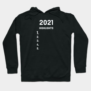 2021 Highlights Hoodie